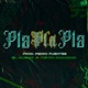 Pla Pla Pla Single