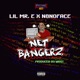 Net Bangerz feat Wrist Foos Gone Wild Single