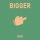 Bigger Single