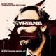 Syriana Music from the Motion Picture