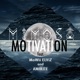 Motivation feat Mowii Elviz Amirite Single