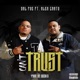 Can t Trust feat Alex Cantu Single