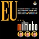 Eu Miltinho