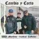 Cambio y Corto Single