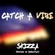 Catch a Vibe Single