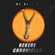 Rekere Chronicles Single