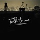 Talk To Me feat NONO T4ITO Single