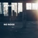 No Noise Single