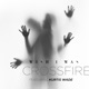Crossfire feat Kurtis Wade Single