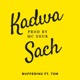 Kadwa Sach feat TSM Single