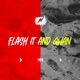 Flash It and Gwan Single