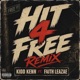Hit 4 Free Remix Single