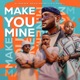 Make You Mine Single