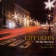City Lights The Diez Brothers 2024 Remastered Version