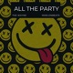 All The Party Radio Edit Single