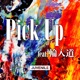 Pick Up feat Wanyudo Single