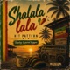 Shalala lala feat Hit Pattern Tagalog Inspired Reggae Single