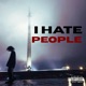i hate people Single