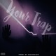 Your Trap Single