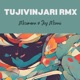 Tujivinjari Remix Ep