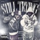 Still Trying feat Deon Single