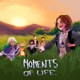 Moments of Life