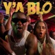 Y A BLO Single