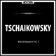 Tschaikowsky Klavierkonzert No 1 Klavierstücke Op 19