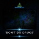 Don t Do Drugs Single