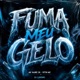Fuma Meu Gelo Single