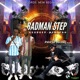 BADMAN STEP Official Audio Single