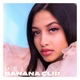 Banana Clip Single