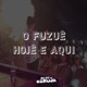 O Fuzuê Hojê e Aqui Single