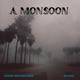 A Monsoon feat Rakshitha Ramesh Single