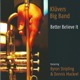 Better Believe It feat Byron Stripling Dennis Mackrel