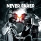 Never Cared Single