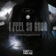 I Feel So Good Single