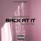 Back At It feat Regina Love Lucy Single