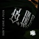 Don t Give a F k feat Chakr the3rd seldom Single