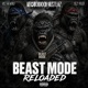 Beast Mode Reloaded Single