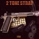 2 Tone strap feat Atl bama Single