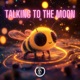 Talking to the Moon Techno Version Single