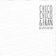 Chico Chico Fran Ao Vivo no Rio EP