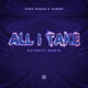 All I Take K3YN0T3 Remix Single