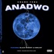 Anadwo feat Black Sheriff Kimilist Single