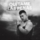 Quítame las Penas Single
