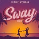 Sway Remix Single