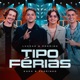 Tipo Férias Live Single