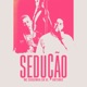 Sedução Single