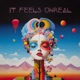 It Feels Unreal feat Chaco Campos Single